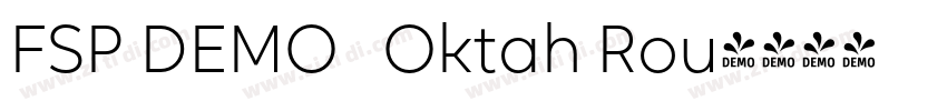 FSP DEMO   Oktah Rou字体转换